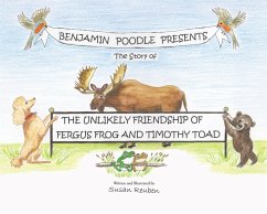 Cover Benjamin Poodle Presents The Story of The Unlikely Friendship of Fergus Frog and Timothy Toad (eBook, ePUB)