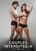Couples Interdites. 4 (eBook, ePUB)