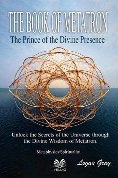 Cover The Book of Metatron - The Prince of the Divine Presence (eBook, ePUB)