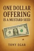 One Dollar Offering is a Mustard Seed (eBook, ePUB)