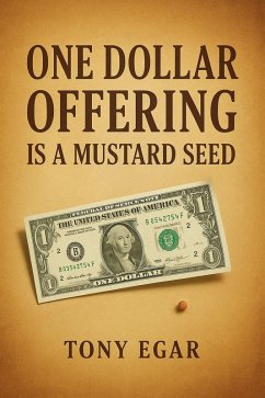 Cover One Dollar Offering is a Mustard Seed (eBook, ePUB)