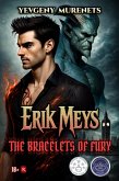 Erik Meys: The Bracelets of Fury (The Demonic Saga, #1) (eBook, ePUB)