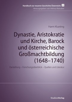 Cover Dynastie, Aristokratie und Kirche, Barock und österreichische Großmachtbildung (1648-1740) (eBook, ePUB)