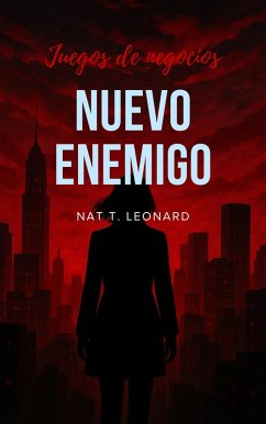 Cover Nuevo Enemigo (Juegos de negocios, #299) (eBook, ePUB)