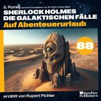 Auf Abenteuerurlaub (Sherlock Holmes - Die galaktischen Fälle, Folge 88) (MP3-Download)