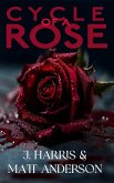 Cycle of a Rose (eBook, ePUB)