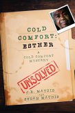 Cold Comfort: Esther (The Cold Comfort Mysteries, #1) (eBook, ePUB)