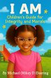 I Am: Children's Guide for Integrity... - Bild 1
