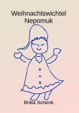 Weihnachtswichtel Nepomuk (eBook, ePUB)