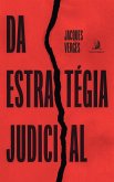 Da Estratégia Judicial (eBook, ePUB) Da Estratégia Judicial (eBook, ePUB)