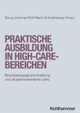 Praktische Ausbildung in High-Care-Bereichen (eBook, ePUB)