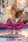 Elfenhafte Weihnachten in Reindeer Creek (eBook, ePUB)