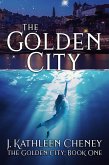 The Golden City (eBook, ePUB)