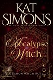 Apocalypse Witch (Demon Witch, #5) (eBook, ePUB)