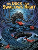 The Duck That Swallows Night (eBook, ePUB)