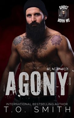 Agony (Ghost Born MC, #1) (eBook, ePUB) - Smith, T. O.