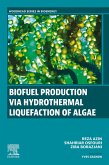 Biofuel Production via Hydrothermal Liquefaction of Algae (eBook, ePUB)