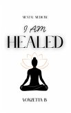 I Am Healed (eBook, ePUB)