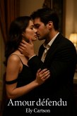 Amour défendu (eBook, ePUB) Amour défendu (eBook, ePUB)