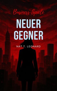 Cover Neuer Gegner (Business Spiele, #336) (eBook, ePUB)