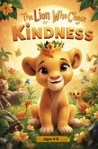 The Lion Who Chose Kindness (eBook, ePUB)