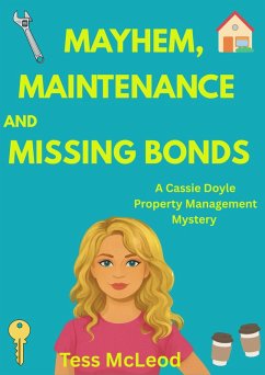 Cover Mayhem, Maintenance & Missing Bonds (eBook, ePUB)