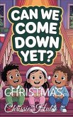 Can we come down yet? (eBook, ePUB)