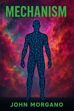 Mechanism (eBook, ePUB) - Morgano, John