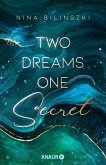 Two Dreams, One Secret / Glencoe View Bd.2   (Mängelexemplar)