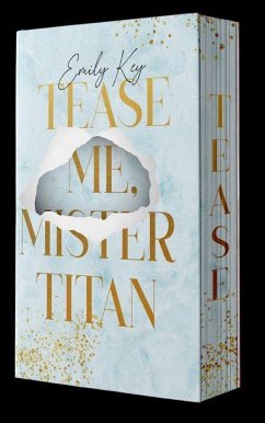 Tease me, Mr. Titan - Key, Emily