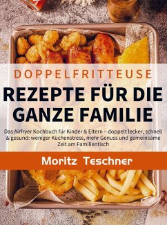 Cover Doppelfritteuse Rezepte für die ganze Familie