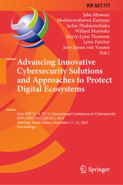 Cover Advancing Innovative Cybersecurity Solutions and Approaches to Protect Digital Ecosystems
