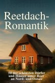 Reetdach-Romantik