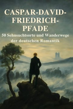 Caspar-David-Friedrich-Pfade - Wolf, Leon