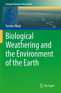 Cover Biological Weathering and the Environment of the Earth