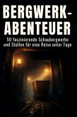 Bergwerk-Abenteuer