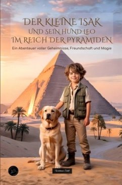 Cover Der kleine Isak und sein Hund Leo im Reich der Pyramiden