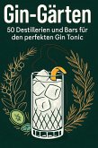 Gin-Gärten