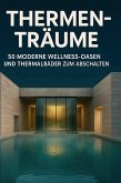 Thermen-Träume Thermen-Träume