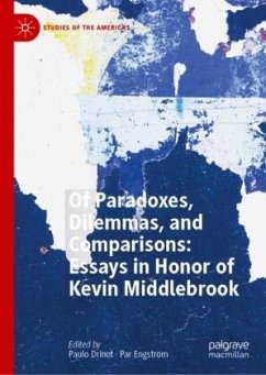 Of Paradoxes, Dilemmas, and Comparisons: Essays in Honor of Kevin Middlebrook
