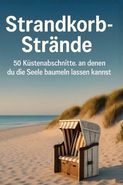 Strandkorb-Strände - Kaiser, Linus Strandkorb-Strände - Kaiser, Linus