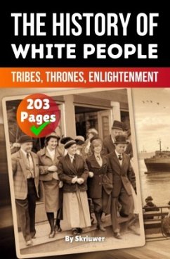 The History of White People