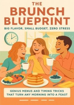 Cover The Brunch Blueprint: Big Flavor, Small Budget, Zero Stress