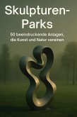 Skulpturen-Parks