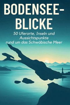 Bodensee-Blicke - Schmitz, Luca