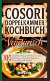 Cosori Doppelkammer Kochbuch Vegetarisch