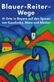 Blauer-Reiter-Wege Blauer-Reiter-Wege