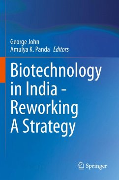 Biotechnology in India - Reworking A Strategy