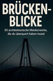 Brücken-Blicke