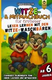 Witzebuch für Erstleser mit farbiger Silbenschrift. Lustige Rätsel, Wortspiele & Übungen - 1. Klasse Silbenbuch zum Lese